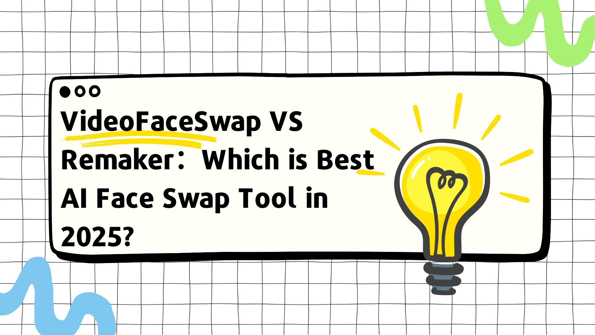 videofaceswap vs remaker：which is best ai face swap tool