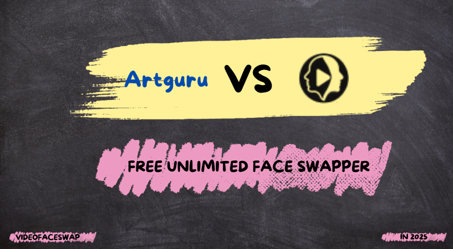 VideoFaceSwap VS Artguru Face Swap