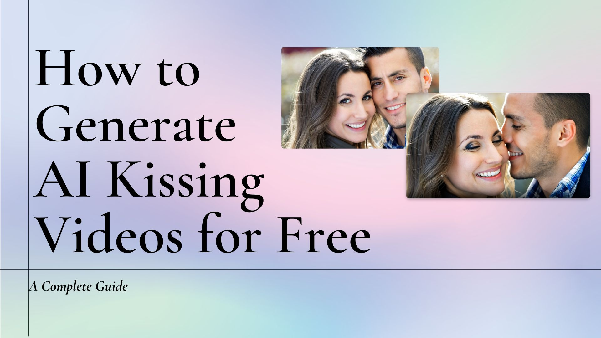 How to Generate AI Kissing Videos for Free